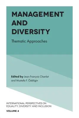 Gestión y diversidad: Enfoques temáticos - Management and Diversity: Thematic Approaches