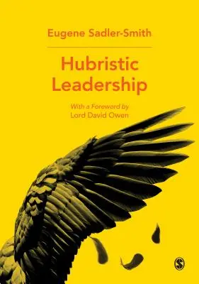 Liderazgo Hubristico - Hubristic Leadership