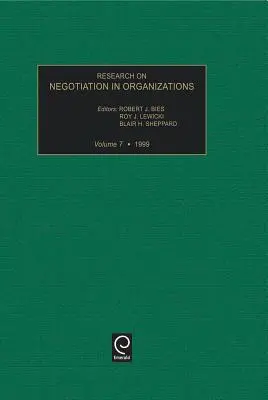 Investigación sobre la negociación en las organizaciones, volumen 7 - Research on Negotiation in Organizations, Volume 7