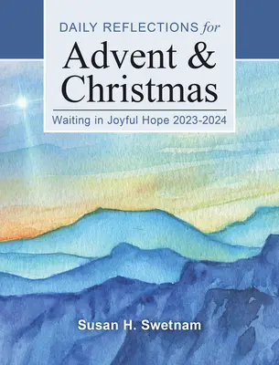 Esperando con gozosa esperanza: Reflexiones diarias para Adviento y Navidad 2023-2024 - Waiting in Joyful Hope: Daily Reflections for Advent and Christmas 2023-2024