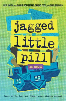 Jagged Little Pill: La novela - Jagged Little Pill: The Novel