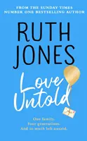 Love Untold - El alegre bestseller del Sunday Times y elegido por el club de lectura Richard and Judy 2023 - Love Untold - The joyful Sunday Times bestseller and Richard and Judy book club pick 2023