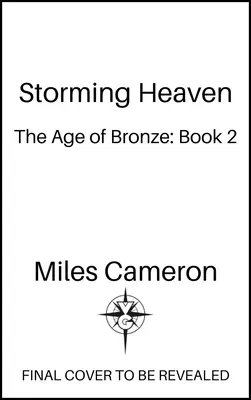 Asaltando el cielo: La Edad de Bronce: Libro 2 Volumen 2 - Storming Heaven: The Age of Bronze: Book 2 Volume 2