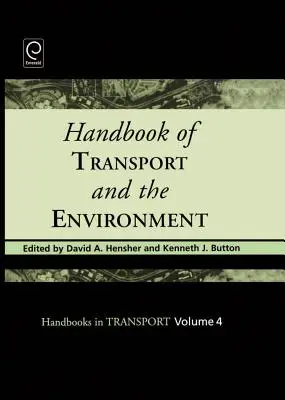 Manual de transporte y medio ambiente - Handbook of Transport and the Environment