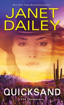 Quicksand: Una emocionante novela de suspense romántico del Oeste - Quicksand: A Thrilling Novel of Western Romantic Suspense