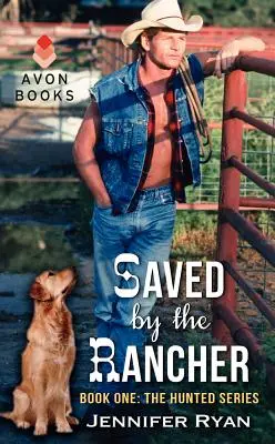 Salvada por el ranchero - Saved by the Rancher