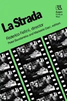 La Strada - Federico Fellini, Director