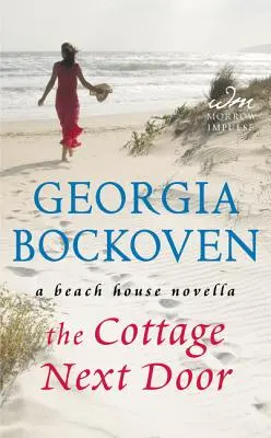 Cottage Next Door - Una novela de Beach House - Cottage Next Door - A Beach House Novella