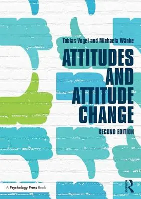 Actitudes y cambio de actitudes - Attitudes and Attitude Change
