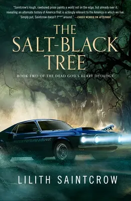 El árbol negro salado: Segundo libro de la duología El corazón del dios muerto - The Salt-Black Tree: Book Two of the Dead God's Heart Duology