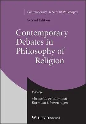 Debates contemporáneos en filosofía de la religión - Contemporary Debates in Philosophy of Religion