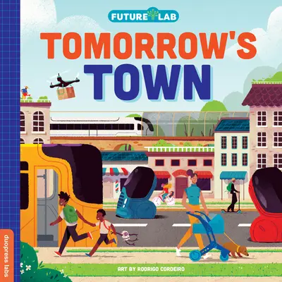 Laboratorio del futuro: La ciudad del mañana - Future Lab: Tomorrow's Town