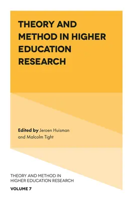 Teoría y método en la investigación sobre educación superior - Theory and Method in Higher Education Research