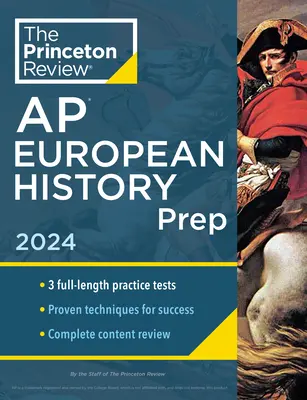 Princeton Review AP Historia Europea, 22ª Edición: 3 Pruebas de Práctica + Revisión Completa de Contenidos + Estrategias y Técnicas - Princeton Review AP European History Prep, 22nd Edition: 3 Practice Tests + Complete Content Review + Strategies & Techniques