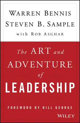 El arte y la aventura del liderazgo: Comprender el fracaso, la resistencia y el éxito - The Art and Adventure of Leadership: Understanding Failure, Resilience and Success