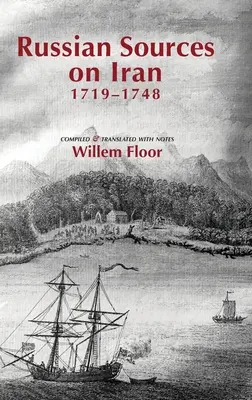 Fuentes rusas sobre Irán, 1719-1748 - Russian Sources on Iran, 1719-1748