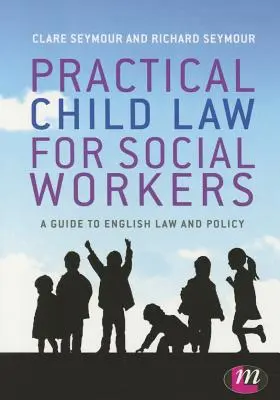 Derecho práctico de menores para trabajadores sociales - Practical Child Law for Social Workers