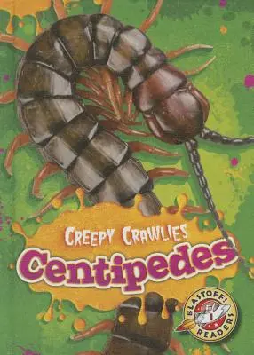 Ciempiés - Centipedes