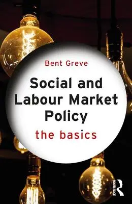 Política social y del mercado de trabajo: The Basics - Social and Labour Market Policy: The Basics