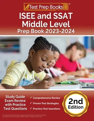 ISEE and SSAT Middle Level Prep Book 2023-2024: Study Guide Exam Review with Practice Test Questions [2ª Edición] - ISEE and SSAT Middle Level Prep Book 2023-2024: Study Guide Exam Review with Practice Test Questions [2nd Edition]