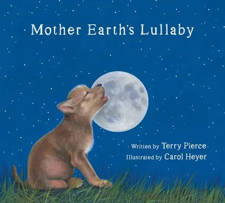 Canción de cuna de la Madre Tierra: Una canción para los animales en peligro - Mother Earth's Lullaby: A Song for Endangered Animals