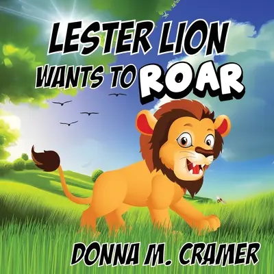 Lester Lion quiere rugir - Lester Lion Wants to Roar