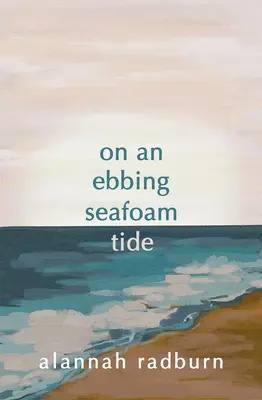 En una marea menguante - On an Ebbing Seafoam Tide