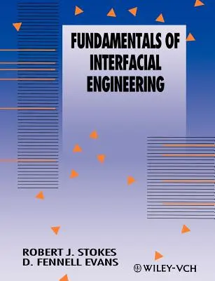 Fundamentos de ingeniería interfacial - Fundamentals of Interfacial Engineering