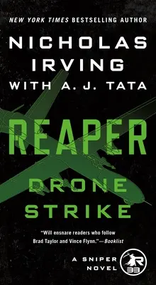 Reaper: Drone Strike: Una novela de francotiradores - Reaper: Drone Strike: A Sniper Novel