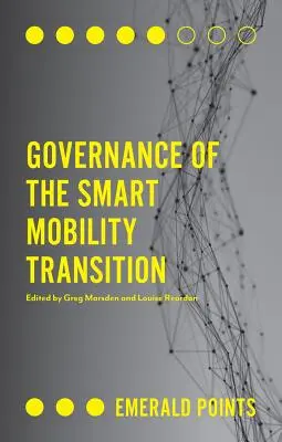 Gobernanza de la transición a la movilidad inteligente - Governance of the Smart Mobility Transition
