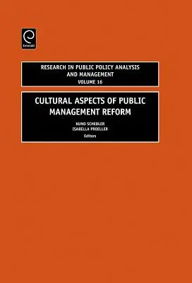 Aspectos culturales de la reforma de la gestión pública - Cultural Aspects of Public Management Reform