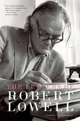 Las cartas de Robert Lowell - The Letters of Robert Lowell