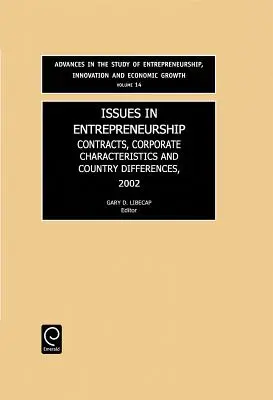 Cuestiones relacionadas con el espíritu empresarial: Contratos, características empresariales y diferencias entre países - Issues in Entrepreneurship: Contracts, Corporate Characteristics and Country Differences