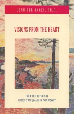 Visiones desde el corazón - Visions from the Heart