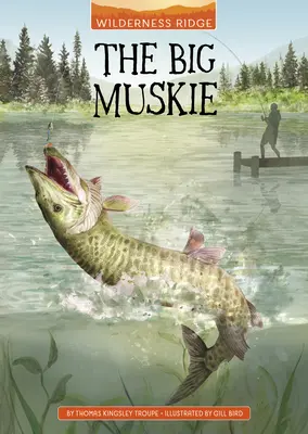 El gran Muskie - The Big Muskie