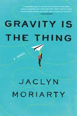 La gravedad es la cosa - Gravity Is the Thing