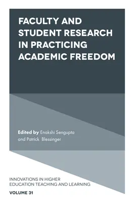Investigación de profesores y estudiantes en la práctica de la libertad académica - Faculty and Student Research in Practicing Academic Freedom