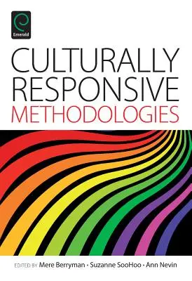 Metodologías culturalmente sensibles - Culturally Responsive Methodologies