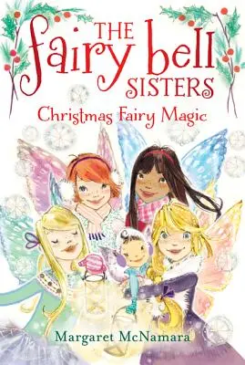 La magia del hada de Navidad - Christmas Fairy Magic