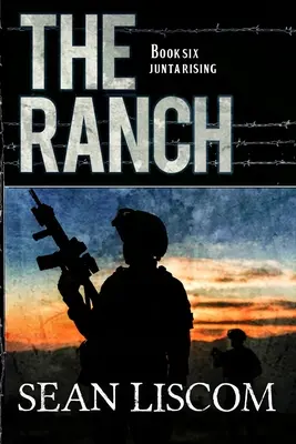 El Rancho: Junta Rising - The Ranch: Junta Rising