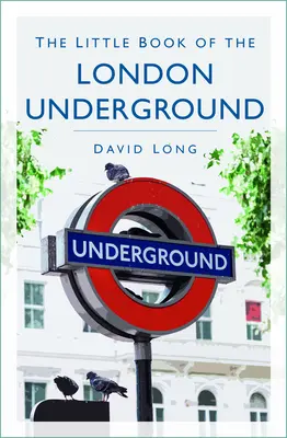 El pequeño libro del metro de Londres - The Little Book of the London Underground