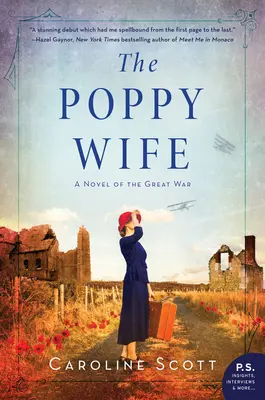 La esposa amapola: una novela de la Gran Guerra - The Poppy Wife: A Novel of the Great War