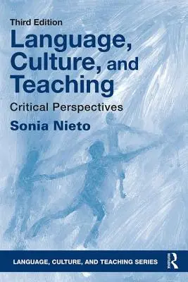 Lengua, cultura y enseñanza: perspectivas críticas - Language, Culture, and Teaching: Critical Perspectives