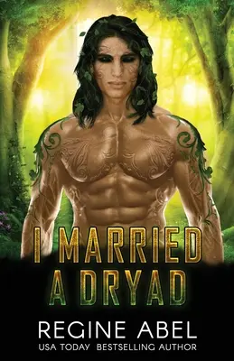 Me casé con una dríade - I Married A Dryad