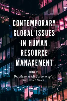 Cuestiones globales contemporáneas de la gestión de recursos humanos - Contemporary Global Issues in Human Resource Management