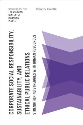 Responsabilidad Social Corporativa, Sostenibilidad y Relaciones Públicas Éticas: Reforzar las sinergias con los recursos humanos - Corporate Social Responsibility, Sustainability, and Ethical Public Relations: Strengthening Synergies with Human Resources