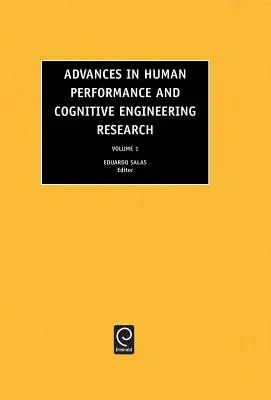 Avances en la investigación del rendimiento humano y la ingeniería cognitiva - Advances in Human Performance and Cognitive Engineering Research