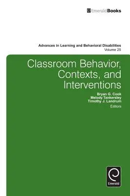 Comportamiento en el aula, contextos e intervenciones - Classroom Behavior, Contexts, and Interventions