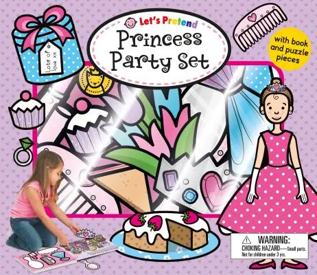 Juego de Fiesta de Princesas: Con Libro y Piezas de Puzzle [Con 15 Piezas de Juego] - Let's Pretend Princess Party Set: With Book and Puzzle Pieces [With 15 Play Pieces]