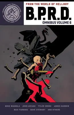 B.P.R.D. Omnibus Volumen 6 - B.P.R.D. Omnibus Volume 6